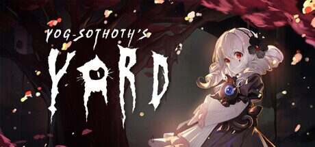 犹格索托斯的庭院/Yog Sothoths Yard(更新至v1.0.11)