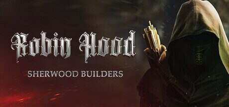 罗宾汉:舍伍德建造者/Robin Hood – Sherwood Builders(更新至v04.12.16.01)