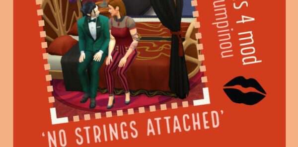 《模拟人生4》炮友关系No Strings Attached(适配本体v1.108)