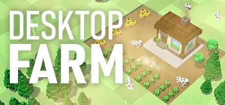 桌面农场/Desktop Farm(Build.14152268)