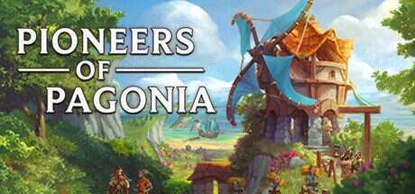帕格尼物语/Pioneers of Pagonia(更新至Build.16999791)