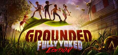 禁闭求生/Grounded(更新至v1.4.4.4634)