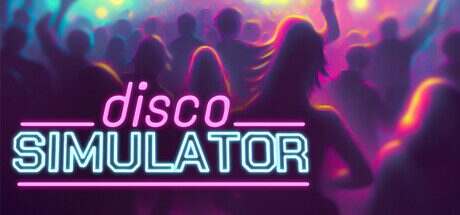 迪斯科模拟器/Disco Simulator(更新至v1.2.1)