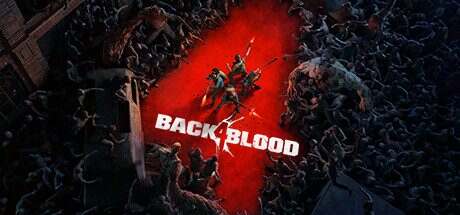 《喋血复仇/Back 4 Blood》v1.0.0