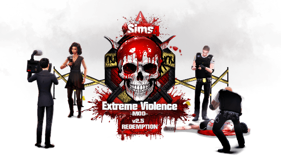 《模拟人生4》极端暴力/Extreme Violence(更新至v2.6.3.2适配本体v116)
