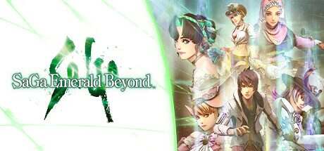 沙加：翠之超越/SaGa Emerald Beyond（更新至v1.0.3）