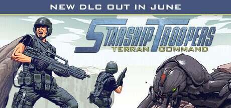 星河战队:人类指挥部/Starship Troopers: Terran Command(更新至v2.10.9)+DLC