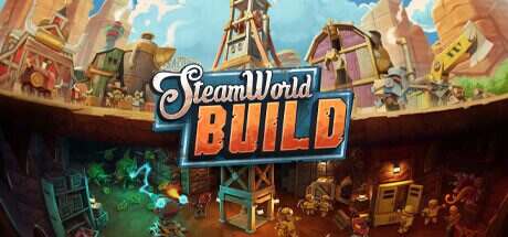 蒸汽世界:建造/SteamWorld Build(更新至v1.0.10.0a)