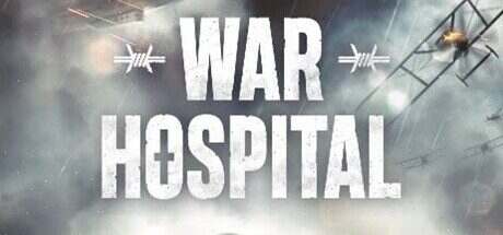 战地医院/War Hospital(v20240415)