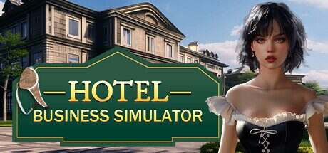 酒店经营模拟器/Hotel Business Simulator