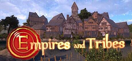帝国与部落/Empires and Tribes(v1.50.H3)