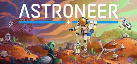 异星探险家/ASTRONEER(更新至Build.16348216)