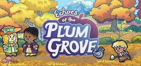 梅林回响/Echoes of the Plum Grove(更新至v1.0.5.7S)