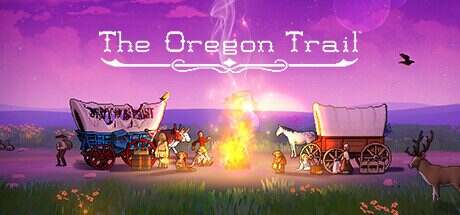 俄勒冈之旅/The Oregon Trail(v1.0.031.23)