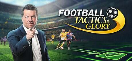 足球、策略与荣耀/Football, Tactics & Glory(Build 14945392)