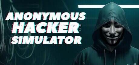 匿名黑客模拟器/Anonymous Hacker Simulator(Build14494409)