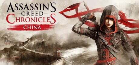 刺客信条编年史:中国/Assassin’s Creed Chronicles: China