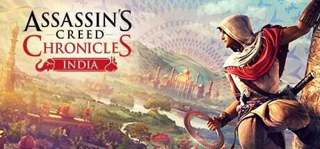 刺客信条编年史:印度/Assassin’s Creed® Chronicles: India