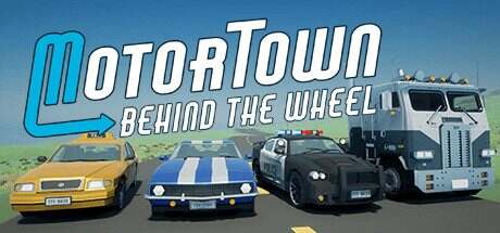 汽车城:驾驶/Motor Town: Behind The Wheel(v0.7.6)