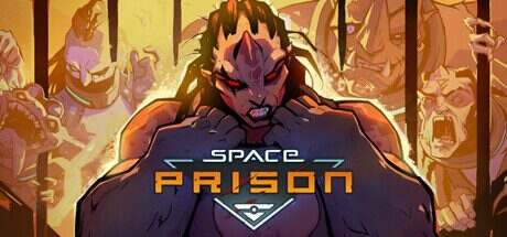 太空监狱/Space Prison（更新至v1.0.6）