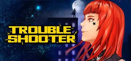 纷争终结者: 被遗弃的孩子们/TROUBLESHOOTER Abandoned Children(更新至v20250902)