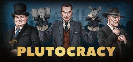 财阀崛起/Plutocracy(更新至v0.240917)