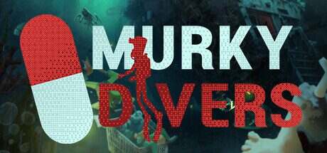 暗黑潜水员/Murky Divers（更新至v0.9.2）