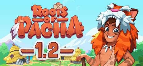 帕夏时代/Roots of Pacha(更新至v1.2.0.4)