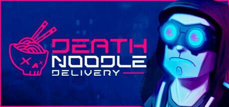 死亡面条派送/Death Noodle Delivery(v3.2.8)