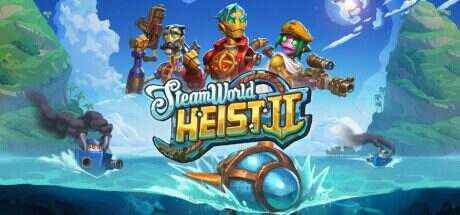蒸汽世界大劫掠2/SteamWorld Heist II