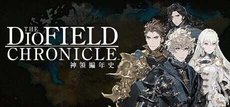神领编年史/The DioField Chronicle(v1.20)