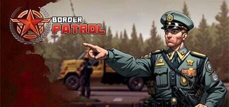 边境检察员/Border Patrol