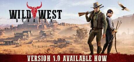 狂野西部时代/Wild West Dynasty(更新至V1.0.9129)