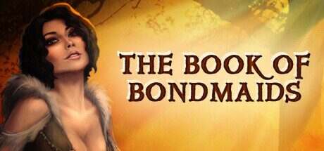 奴隶之书/The Book of Bondmaids(更新至V2.0.0)