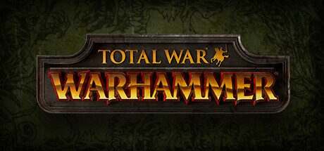 战锤:全面战争/Total War: WARHAMMER(v1.6.0)