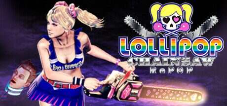 电锯甜心:重制版/LOLLIPOP CHAINSAW RePOP(更新至v1.15)
