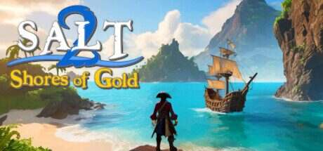 海盐2:黄金海岸/Salt 2: Shores of Gold(更新至Build.16347499)