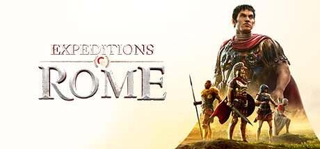 远征军:罗马/Expeditions: Rome(更新至v1.6)