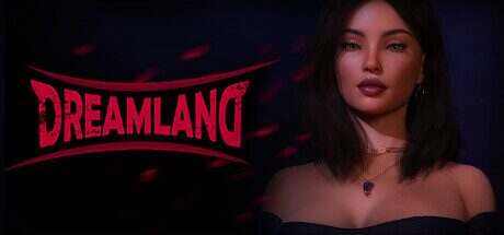 梦境/Dreamland（更新至0.4.0p）