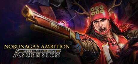 信长之野望创造:战国立志传/Nobunaga’s Ambition:Sphere of Influence Sengoku Risshiden