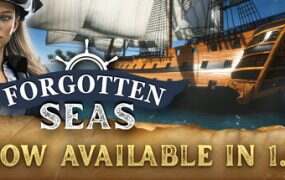 被遗忘的海洋/Forgotten Seas(更新至v1.0.0)