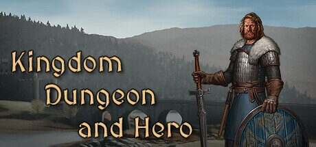 王国地下城与英雄/Kingdom, Dungeon, and Hero(Build.16071065)