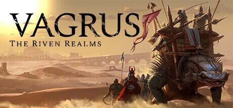 瓦格鲁斯:万壑之地/Vagrus The Riven Realms(v1.1761004s)
