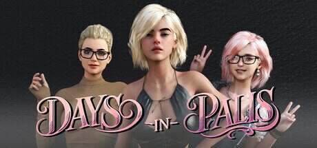 巴黎的日子/Days In Palis（v0.1）