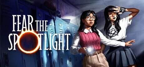 畏惧聚光灯/Fear the Spotlight（更新至Build.16728918）