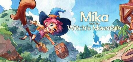 米卡与魔女之山/Mika and The Witchs Mountain(Build.16706831)