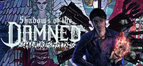 暗影诅咒:地狱复刻版/Shadows of the Damned Hella Remastered