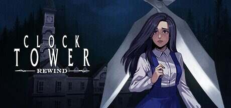 钟楼:倒带/Clock Tower: Rewind