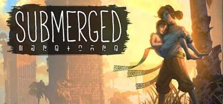 淹没之城/Submerged(v1.1.4)
