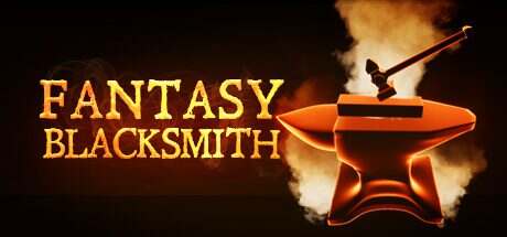 幻想铁匠/Fantasy Blacksmith(v1.6.1)
